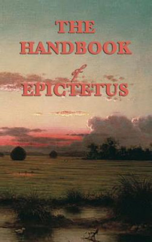 Carte Handbook EPICTETUS EPICTETUS