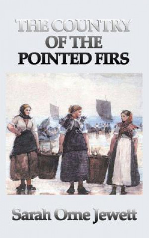 Carte Country of the Pointed Firs SARAH ORNE JEWETT