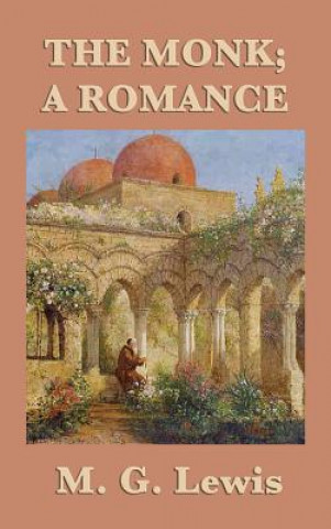 Książka Monk; A Romance M. G. LEWIS