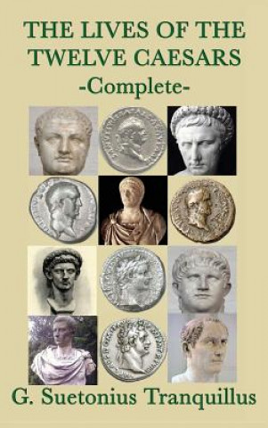 Kniha Lives of the Twelve Caesars G. SUET TRANQUILLUS