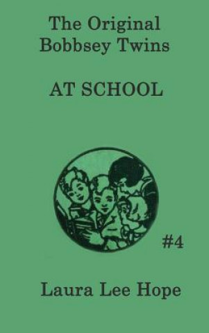 Knjiga Bobbsey Twins at School LAURA LEE HOPE