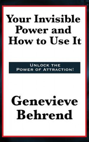 Książka Your Invisible Power and How to Use It GENEVIEVE BEHREND