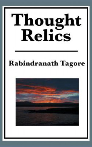 Libro Thought Relics Rabindranath Tagore