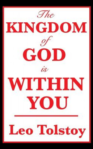Kniha Kingdom of God Is Within You LEO NIKOLAY TOLSTOY