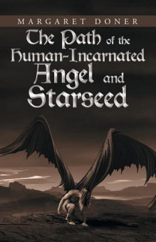 Carte Path of the Human-Incarnated Angel and Starseed Margaret Doner