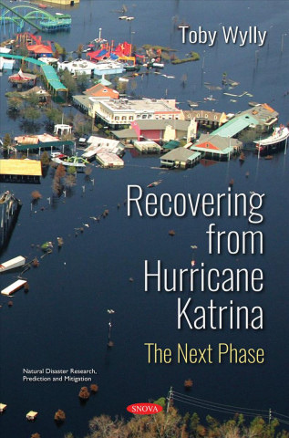 Carte Recovering from Hurricane Katrina TOBY WYLLY