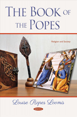 Carte Book of the Popes LOUISE ROPES LOOMIS