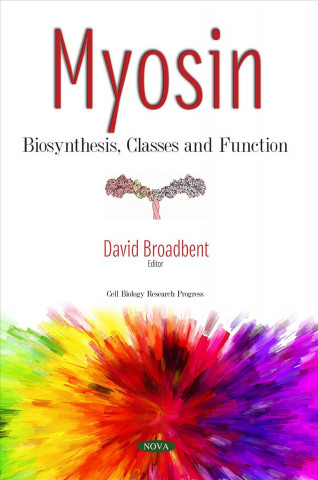 Knjiga Myosin DAVID BROADBENT