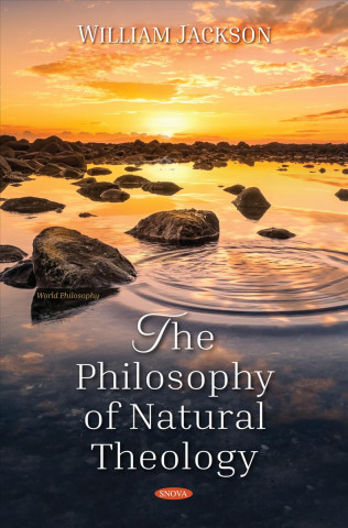 Kniha Philosophy of Natural Theology WILLIAM JACKSON