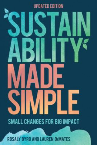 Buch Sustainability Made Simple Rosaly Byrd