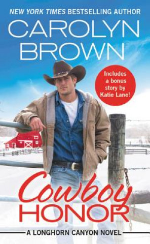 Kniha Cowboy Honor Carolyn Brown
