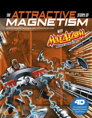 Knjiga Attractive Story of Magnetism with Max Axiom Super Scientist Andrea Gianopoulos