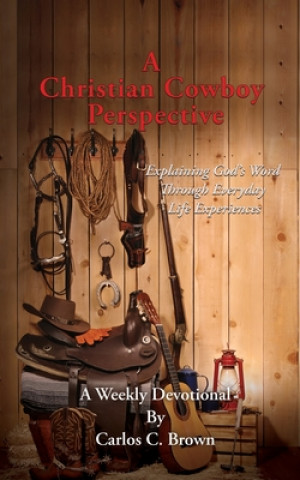 Knjiga Christian Cowboy Perspective Carlos C Brown
