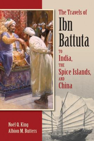 Kniha Travels of Ibn Battuta to India, the Spice Islands and China Ibn Battuta