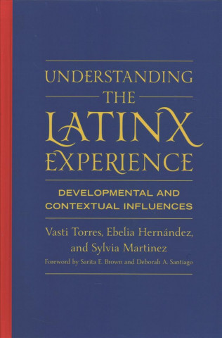 Buch Understanding the Latinx Experience Vasti Torres