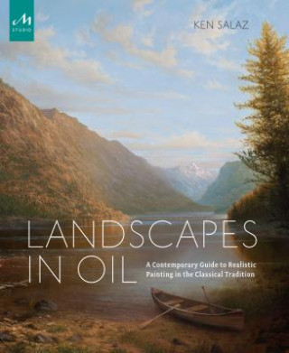 Könyv Landscapes In Oil Ken Salaz