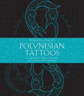 Kniha Polynesian Tattoos Roberto Gemori