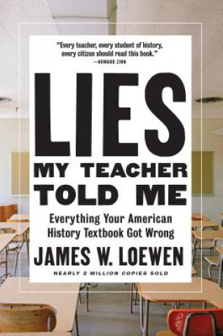 Carte Lies My Teacher Told Me James W. Loewen