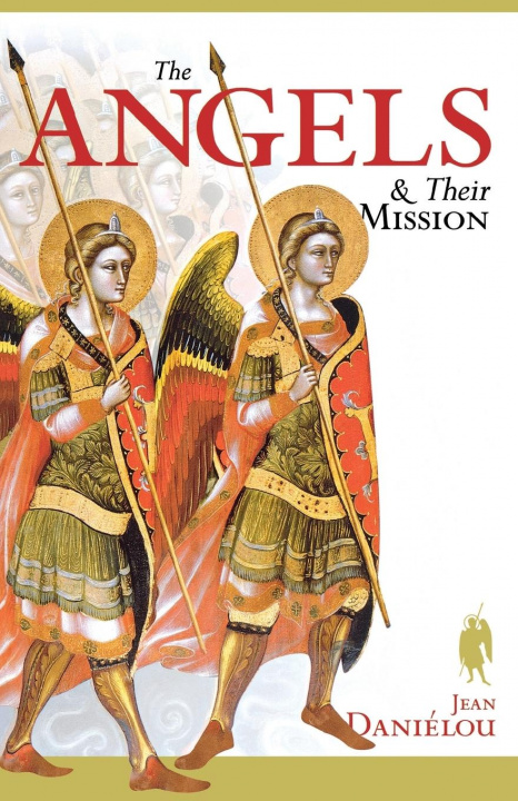 Kniha Angels and Their Mission Jean Danielou