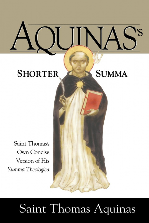 Kniha Aquinas's Shorter Summa St Thomas Aquinas