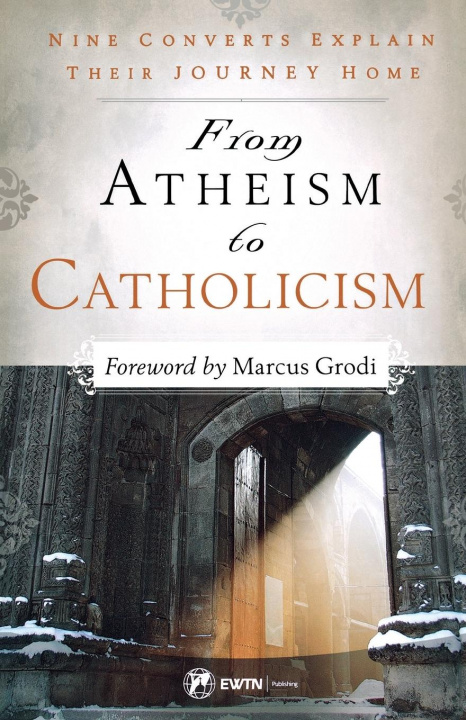 Könyv From Atheism to Catholicism Brandon McGinley