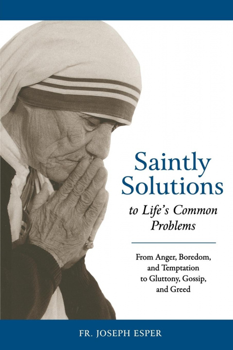 Knjiga Saintly Solutions Fr Joseph M Esper