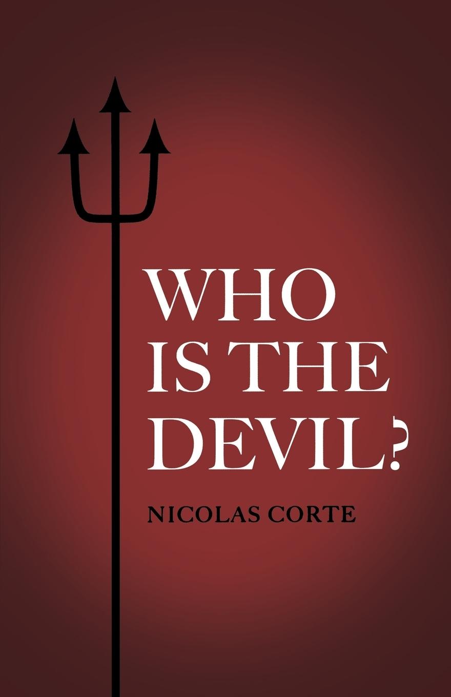 Könyv Who Is the Devil? Nicolas Corte
