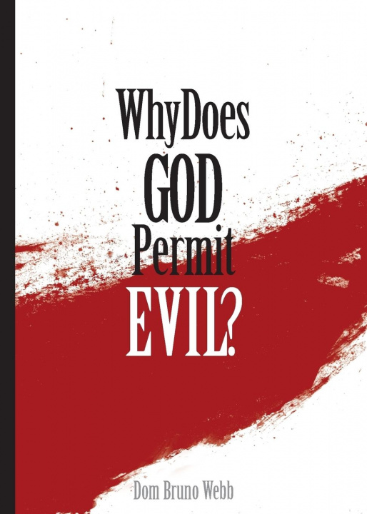 Book Why Does God Permit Evil? Dom Bruno Webb