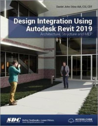 Buch Design Integration Using Autodesk Revit 2019 Daniel John Stine