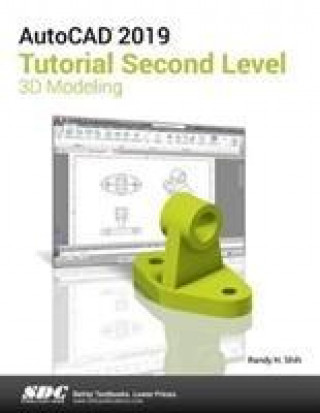 Book AutoCAD 2019 Tutorial Second Level 3D Modeling Randy Shih