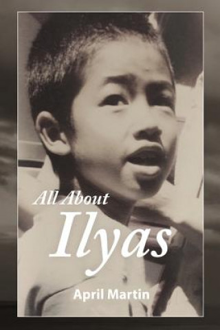 Knjiga All about Ilyas APRIL MARTIN