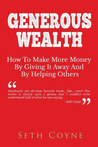 Knjiga Generous Wealth Seth Coyne