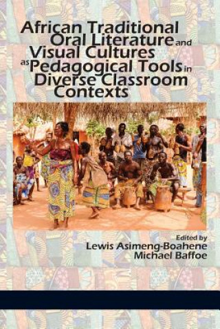 Carte African Traditional Oral Literature and Visual Cultures as Pedagogical Tools in Diverse Classroom Contexts 