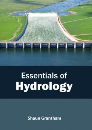 Książka Essentials of Hydrology SHAUN GRANTHAM