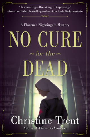 Книга No Cure For The Dead Christine Trent