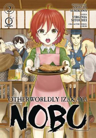 Könyv Otherworldly Izakaya Nobu Volume 2 Natsuya Semikawa