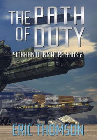 Knjiga Path of Duty ERIC THOMSON