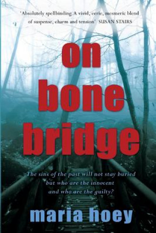 Книга On Bone Bridge Maria Hoey
