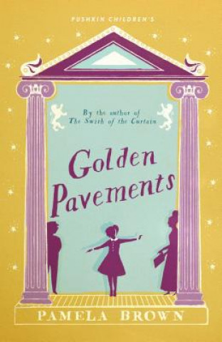 Книга Golden Pavements: Book 3 Pamela Brown