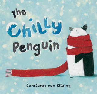 Könyv Chilly Penguin Constanze Von Kitzing