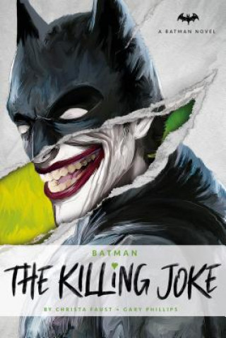Könyv DC Comics novels - The Killing Joke Christa Faust