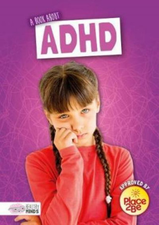 Книга Book About ADHD Holly Duhig