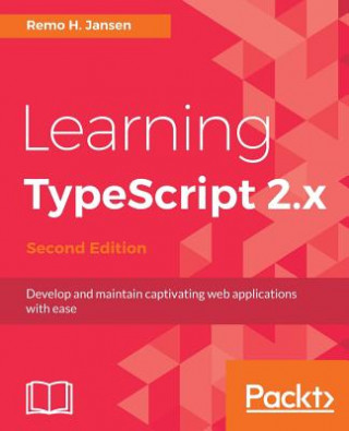 Book Learning TypeScript 2.x Remo H. Jansen