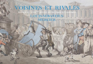 Kniha Voisines et Rivales Louis-Sebastien Mercier