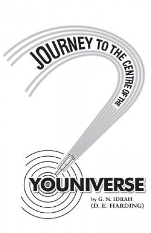 Carte Journey To The Centre Of The Youniverse DOUGLAS EDI HARDING