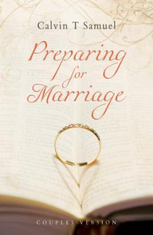 Kniha Preparing for Marriage Calvin T Samuel