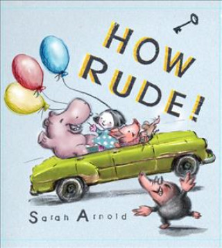 Könyv How Rude! Sarah Arnold