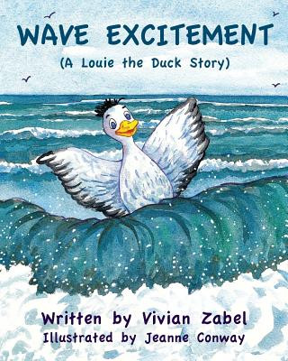 Kniha Wave Excitement (A Louie the Duck Story) VIVIAN ZABEL