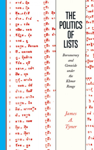Könyv Politics of Lists James A. Tyner