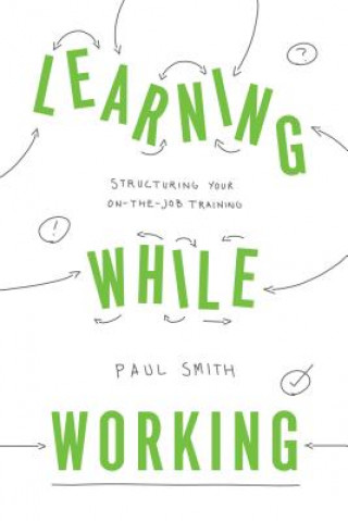 Buch Learning While Working Paul Smith